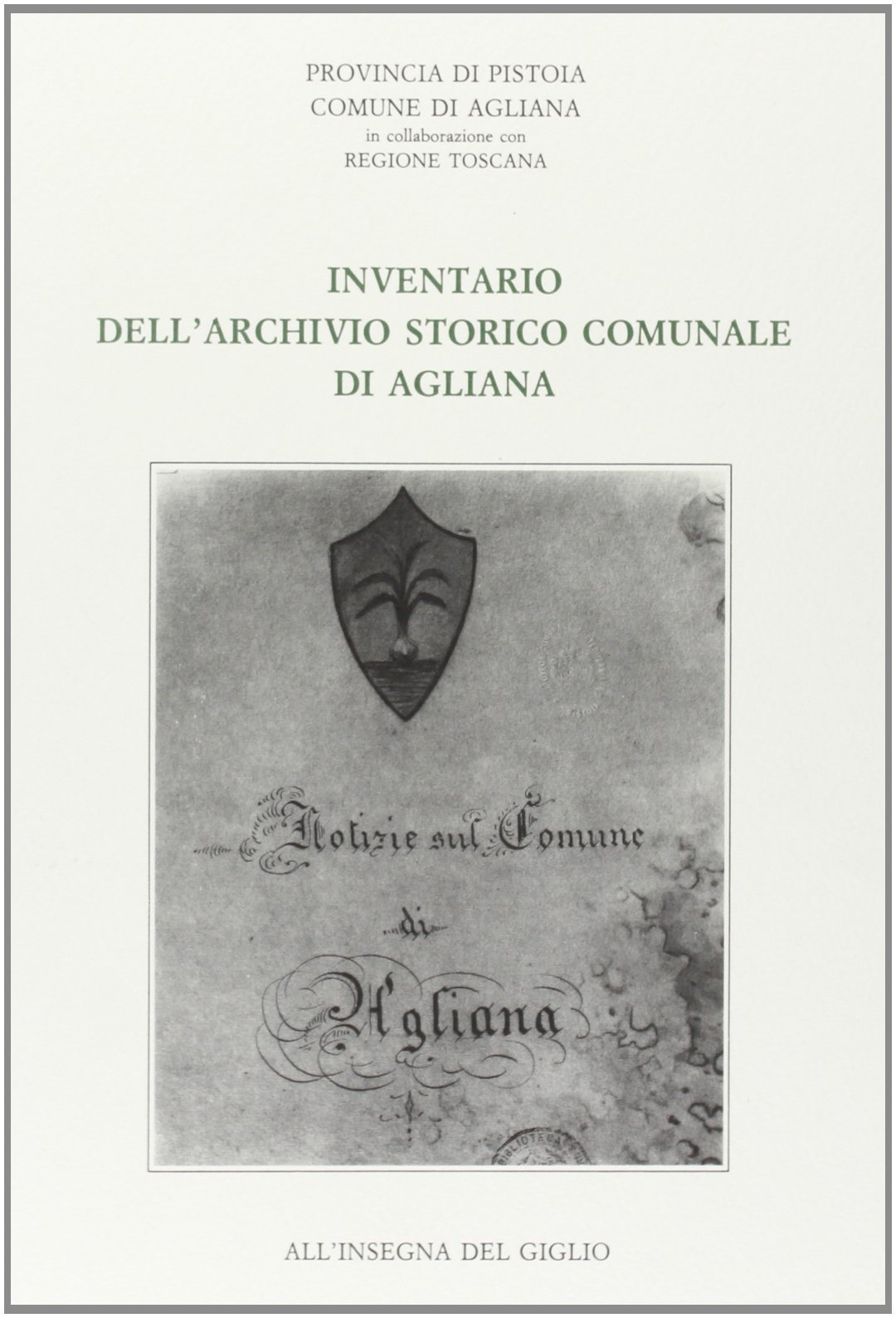 Inventario dell archivio storico comunale di Agliana