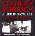 Stanley Kubrick. Una vita nel cinema. A Life in Pictures