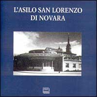 L'asilo San Lorenzo di Novara. Un progetto di Luigi Cantoni (1934-1935)
