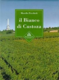Il Bianco di Custoza