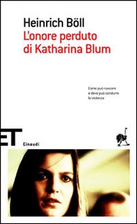 L'onore perduto di Katharina Blum L'onore perduto di Katharina Blum