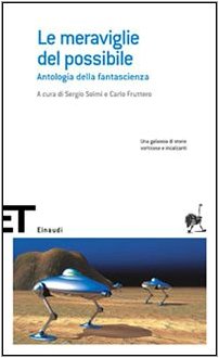 Le meraviglie del possibile Le meraviglie del possibile