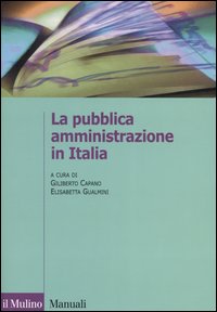 La pubblica amministrazione in Italia La pubblica amministrazione in Italia