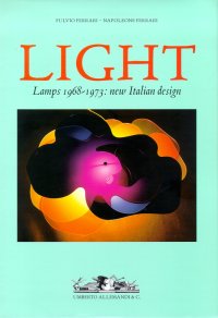 Light. Lamps, 1968-1973. New Italian Design