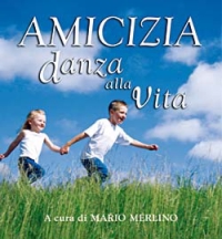 Amicizia danza alla vita: 365 pensieri sugli amici e l'amicizia Amicizia danza alla vita: 365 pensieri sugli amici e l'amicizia