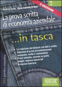 La prova scritta di economia aziendale La prova scritta di economia aziendale