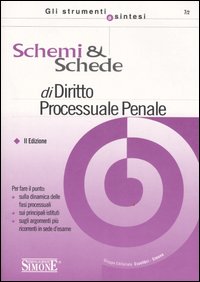 Schemi & schede di diritto processuale penale Schemi & schede di diritto processuale penale