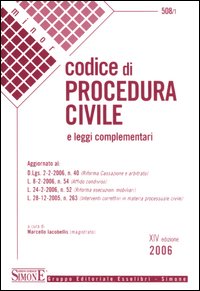Codice di procedura civile e leggi complementari Codice di procedura civile e leggi complementari