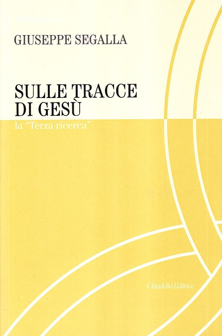 Sulle tracce di Gesù. La Sulle tracce di Gesù. La
