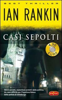 Casi sepolti. Un'indagine di John Rebus