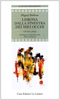 Lisbona dalla finestra dei miei occhi