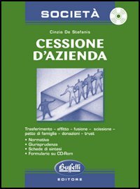 Cessazione d'azienda. Con CD-ROM