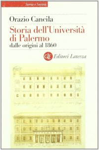 Storia dell'università di Palermo dalle origini al 1860