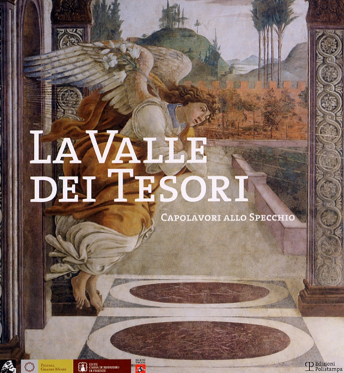 La Valle dei Tesori. Capolavori allo Specchio La Valle dei Tesori. Capolavori allo Specchio
