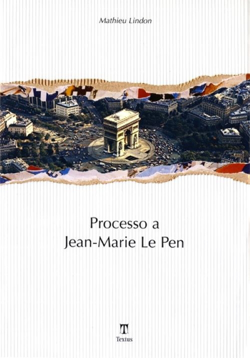 Processo a Jean-Marie Le Pen Processo a Jean-Marie Le Pen