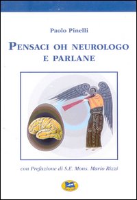Pensaci oh neurologo e parlane Pensaci oh neurologo e parlane