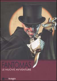 Fantomas. Le Nuove Avventure Fantomas. Le Nuove Avventure