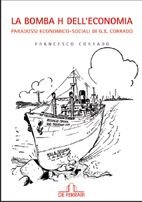 La bomba h dell'economia Paradossi economico-sociali di G.B