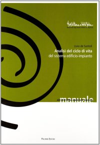 Analisi del ciclo di vita del sistema edificio-impianto