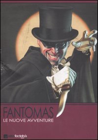 Fantomas. Le Nuove Avventure