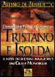 Tristano e Isolda Tristano e Isolda