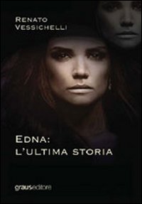 Edna ultima volta Edna ultima volta