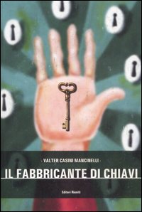 Il Fabbricante di chiavi Il Fabbricante di chiavi