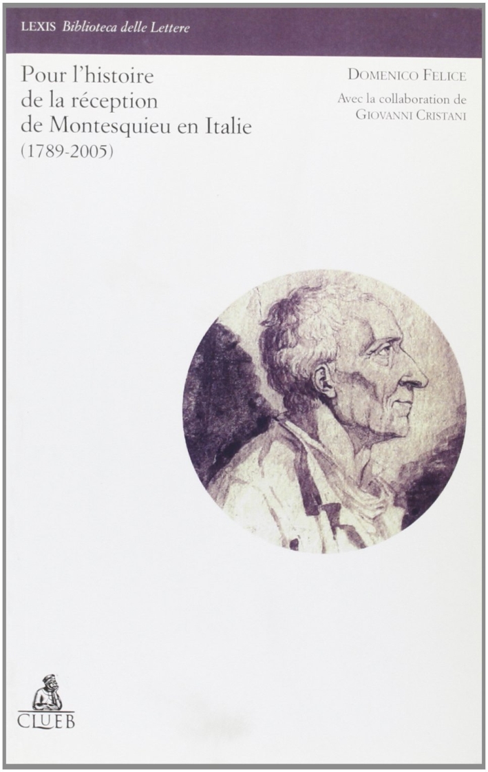 Pour l'histoire de la réception de Montesquieu en Italie (1789-2005) Pour l'histoire de la réception de Montesquieu en Italie (1789-2005)