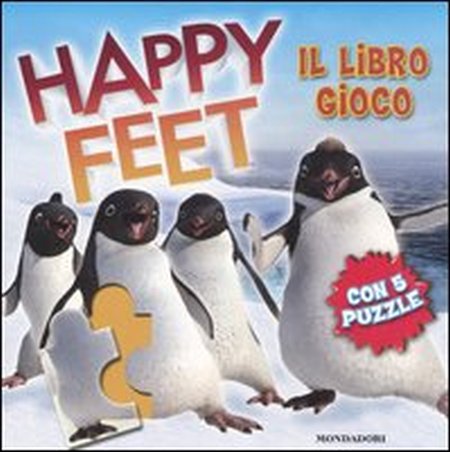 Happy Feet. Il Libro Gioco con 5 Puzzle Happy Feet. Il Libro Gioco con 5 Puzzle