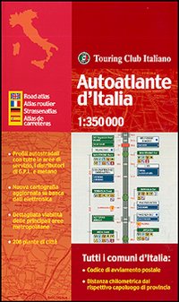 Autoatlante d'Italia 1:350.000 Autoatlante d'Italia 1:350.000