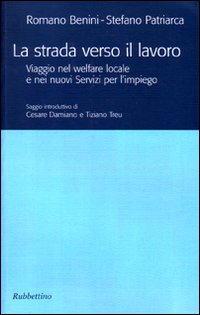 La Strada verso il lavoro La Strada verso il lavoro