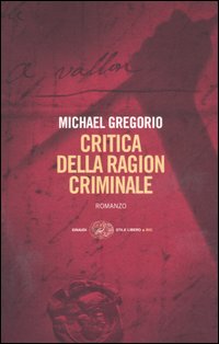 Critica della ragion criminale Critica della ragion criminale