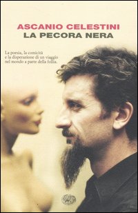 La pecora nera. Elogio funebre del manicomio elettrico La pecora nera. Elogio funebre del manicomio elettrico