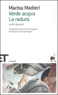 Verde Acqua. La Radura e altri racconti Verde Acqua. La Radura e altri racconti