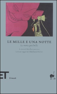 Le mille e una notte. Le storie più belle Le mille e una notte. Le storie più belle