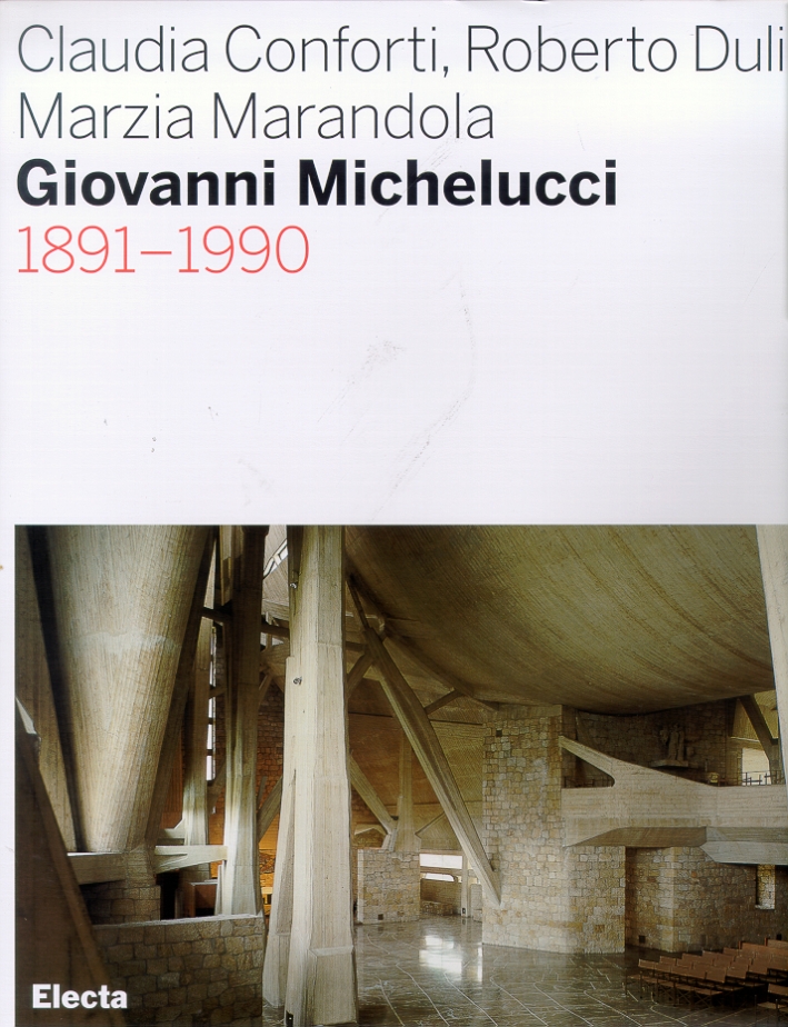 Giovanni Michelucci. 1891-1990 Giovanni Michelucci. 1891-1990