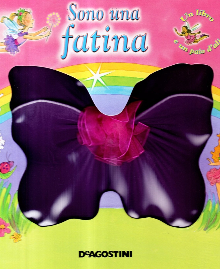 Sono una fatina. Con gadget Sono una fatina. Con gadget