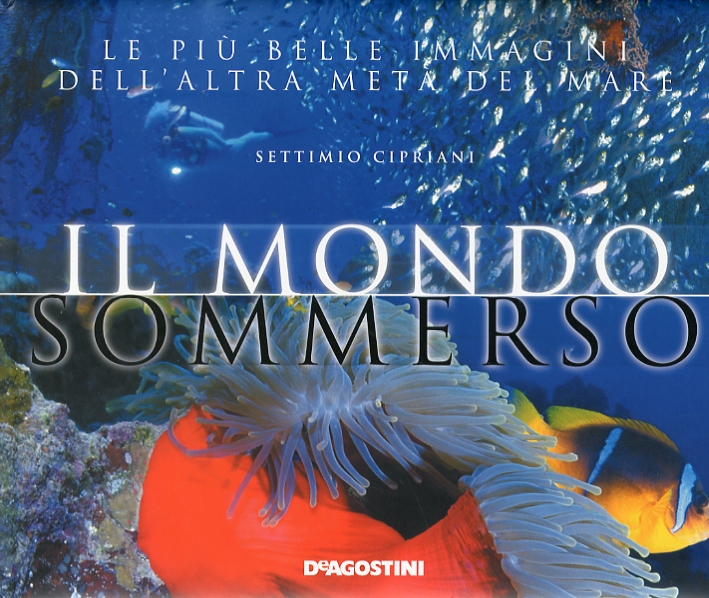 Il Mondo sommerso Il Mondo sommerso