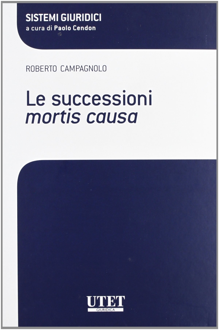 Le successioni mortis causa Le successioni mortis causa