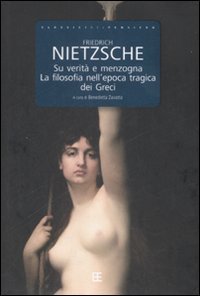 Su verità e menzogna-La filosofia nell'epoca tragica dei greci