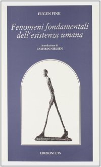 Fenomeni fondamentali dell'esistenza umana