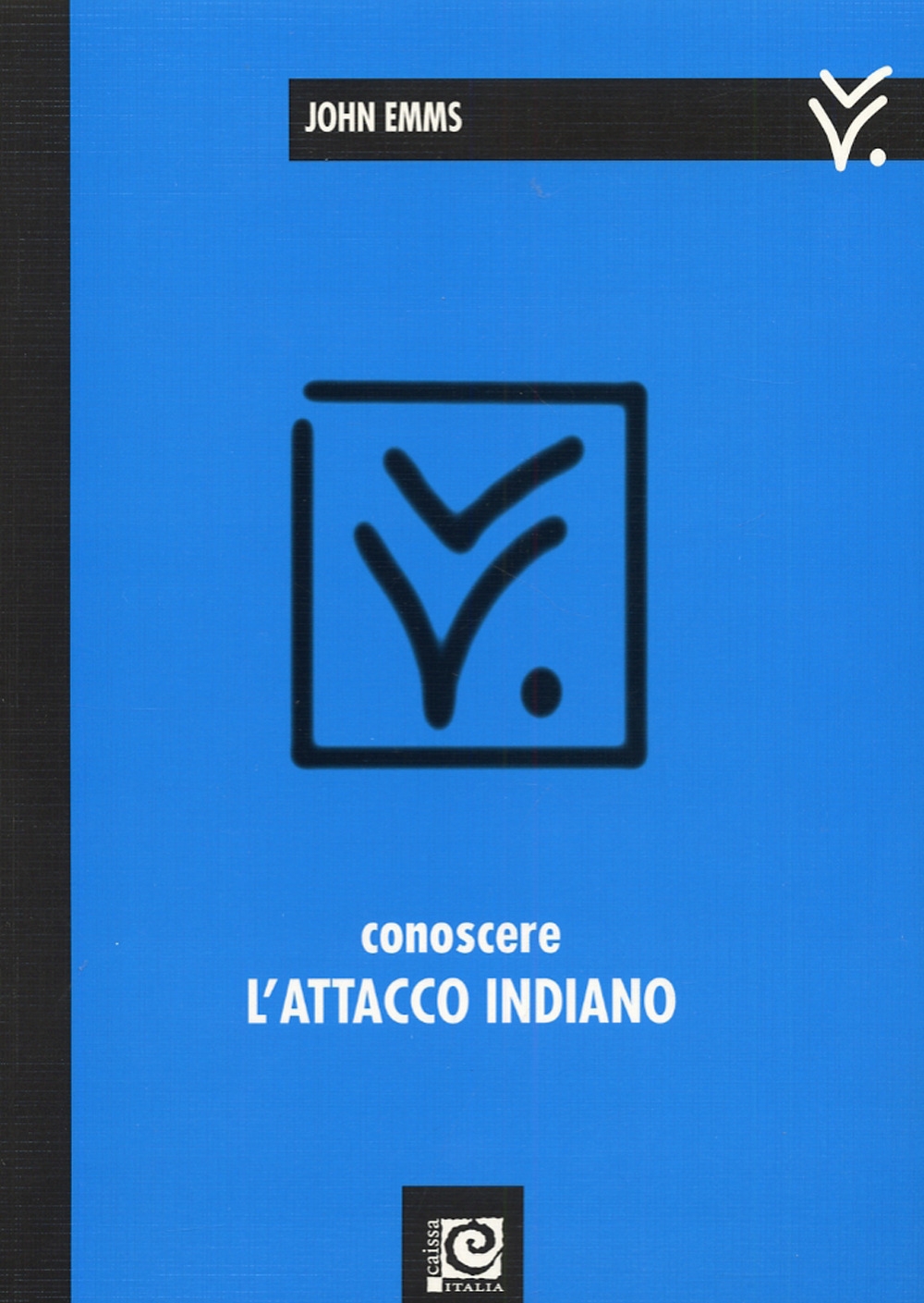 Conoscere l'attacco indiano Conoscere l'attacco indiano
