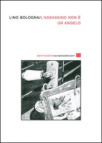 L'assassino non è un angelo L'assassino non è un angelo