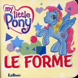 Le forme. Ediz. illustrata Le forme. Ediz. illustrata