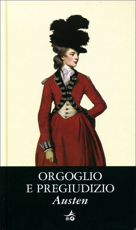 Orgoglio e pregiudizio Orgoglio e pregiudizio