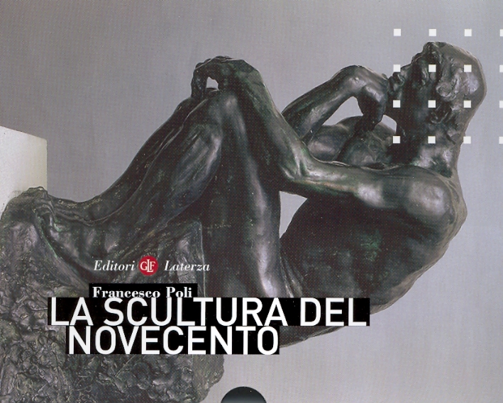 La scultura del Novecento La scultura del Novecento