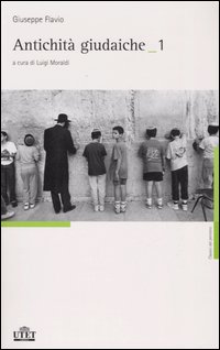 Antichità giudaiche. Ediz. integrale. Vol. 1 Antichità giudaiche. Ediz. integrale. Vol. 1