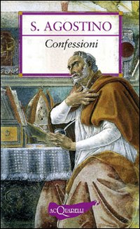 Confessioni. Antologia essenziale Confessioni. Antologia essenziale