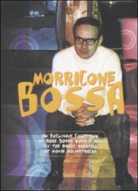 Morricone bossa. Ediz. italiana e inglese. CD Audio. Con libro Morricone bossa. Ediz. italiana e inglese. CD Audio. Con libro