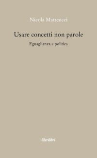 Usare concetti non parole. Eguaglianza e politica